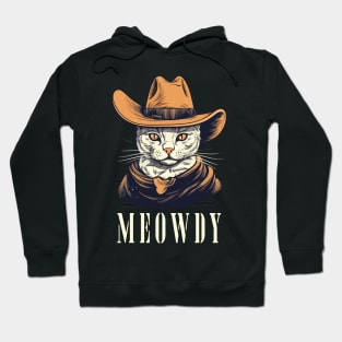 Funny Cat Cowboy Cowgirl Meow Howdy Meowdy Hoodie